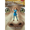 Once Upon Another Time