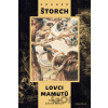 Lovci mamutů - Eduard Štorch, Zdeněk Burian (ilustrátor)