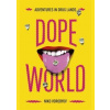 Dopeworld - autor neuvedený