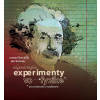 Najznámejšie experimenty vo fyzike - Samuel Kováčik, Ján Kurinec