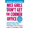 Nice Girls Don't Get the Corner Office