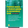 Podnikání malých a středních podniků na mezinárodních trzích - Zapletalová Šárka