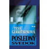 Posledný svedok - Tess Gerritsenová