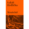 Neutečeš