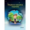 Pohybovo-relaxačná rozprávka - Miňová Monika