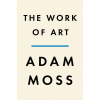 The Work of Art: How Something Comes from Nothing