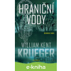 E-kniha Hraniční vody - William Kent Krueger