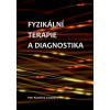 Fyzikální terapie a diagnostika
