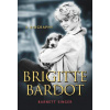 Brigitte Bardot (Barnett Singer)(Brožovaná)