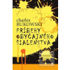 Príbehy obyčajného šiale… (Charles Bukowski)