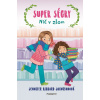 Super ségry 6 - Nič v zlom (Jennifer Richard Jacobson)