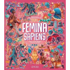 Femina Sapiens Dejiny evolúcie človeka zamerané na ženy