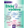Etická výchova pre 9. ročník základných škôl - Darina Gogolová, Ľubica Bagalová