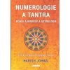 Johari Harish: Numerologie a tantra podle ájurvédy a astrologie (analýza každého jednotlivého čísla, jeho atributy, souvislost s příslušnými planetami, božstvy a mantrami - v novém vydání nakladatelst
