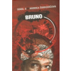 Bruno v hlavě