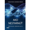 Ako nestarnúť - Greger, Michael