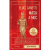 Masa a moc - Canetti Elias