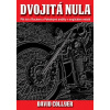 Dvojitá nula Pět let s Rockers a Pekelnými anděly
