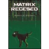 Matrix recesed