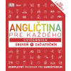 Angličtina pre každého - Cvičebnica: Úroveň 1 Začiatočník