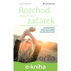 E-kniha Rozchod jako nový začátek - Dagmar Kožinová