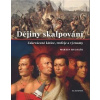 Dějiny skalpování - Martin Rychlík