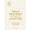 French Pastries and Desserts by Lenotre