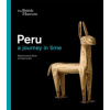 Peru: a journey in time - Cecilia Pardo, Jago Cooper