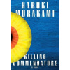 Killing Commendatore - Haruki Murakami