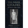 The Inner Citadel - Pierre Hadot