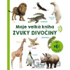 Moje velká kniha - Zvuky divočiny - Svojtka&Co.