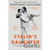 Stalin's Daughter - Rosemary Sullivan