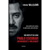 Pablo Escobar Nenávidený a milovaný