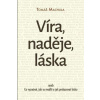 Víra, naděje, láska