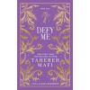 Defy Me - Tahereh Mafi, HarperCollins Publishers