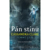 Pán stínů - Cassandra Clare