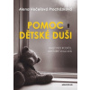Pomoc dětské duši - Alena Večeřová Procházková