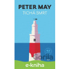 E-kniha Tichá smrt - Peter May