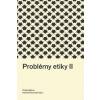 Problémy etiky II - Ondřej Beran