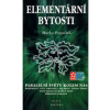 Elementární bytosti - Paralelní světy kolem nás - Marko Pogačnik