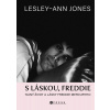 S láskou, Freddie - Lesley-Ann Jones