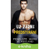 E-kniha Už žádné předstírání - Penelope Ward, Vi Keeland