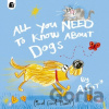 All You Need To Know About Dogs By A Cat - Fred Blunt