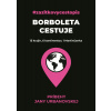 Barboleta cestuje - Jana Urbanovská