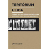 Teritórium ulica: Umenie akcie v mestskom priestore v rokoch 1965-1989 na Slovensku - Kralovič Ján
