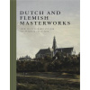 Dutch and Flemish Masterworks from the Rose-Marie and Eijk van Otterloo Collection