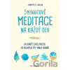 5minutové meditace na každý den - Jennifer R. Wolkin