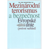 Mezinárodní terorismus a bezpečnost Evropské unie (Bohumil Pikna - vyd. Linde)