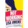 Not Working - Lisa Owens