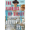 Florios of Sicily, The - Stefania Auci